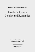 Book Cover for Prophetic Rivalry, Gender, and Economics by Olivia Stewart Lester