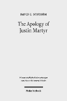 Book Cover for The Apology of Justin Martyr by David E. Nyström