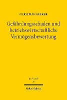 Book Cover for Gefährdungsschaden und betriebswirtschaftliche Vermögensbewertung by Christian Becker