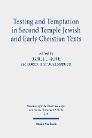 Book Cover for Testing and Temptation in Second Temple Jewish and Early Christian Texts by Loren T. Stuckenbruck