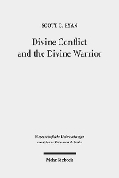 Book Cover for Divine Conflict and the Divine Warrior by Scott C. Ryan