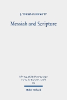 Book Cover for Messiah and Scripture by J. Thomas Hewitt