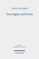 Book Cover for Sovereignty and Event by Calvin D. Ullrich