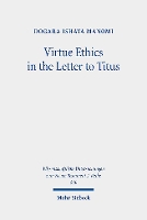 Book Cover for Virtue Ethics in the Letter to Titus by Dogara Ishaya Manomi