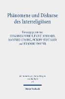 Book Cover for Phänomene und Diskurse des Interreligiösen by Johannes Eurich