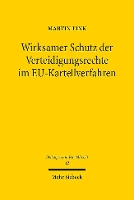 Book Cover for Wirksamer Schutz der Verteidigungsrechte im EU-Kartellverfahren by Martin Fink