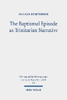 Book Cover for The Baptismal Episode as Trinitarian Narrative by Hallur Mortensen