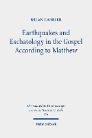 Book Cover for Earthquakes and Eschatology in the Gospel According to Matthew by Brian Carrier