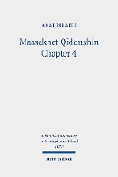 Book Cover for Massekhet Qiddushin Chapter 4 by Anat Israeli, Esther Fisher, Inbar Raveh