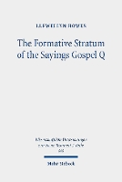 Book Cover for The Formative Stratum of the Sayings Gospel Q by Llewellyn Howes