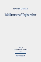 Book Cover for Wellhausens Wegbereiter by Martin Groger