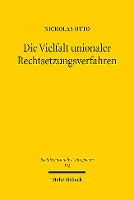 Book Cover for Die Vielfalt Unionaler Rechtsetzungsverfahren by Nicholas Otto