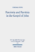 Book Cover for Paroimia and Parr?sia in the Gospel of John by Thomas Tops