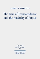 Book Cover for Lure of Transcendence and the Audacity of Prayer by Samuel E Balentine