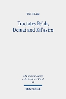 Book Cover for Tractates Pe'ah, Demai and Kil'ayim by Tal Ilan