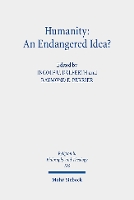 Book Cover for Humanity: An Endangered Idea? by Ingolf U. Dalferth