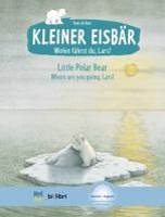 Book Cover for Kleiner Eisbar - Wohin fahrst du Lars? / Little Polar Bear, where ar by Hans de Beer