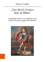 Book Cover for Das Reich Gottes hier in Wien by Stephan Steiner