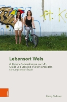 Book Cover for Lebensort Wels by Georg Wolfmayr