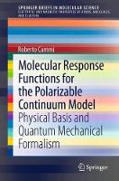 Book Cover for Molecular Response Functions for the Polarizable Continuum Model by Roberto Cammi