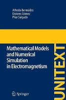 Book Cover for Mathematical Models and Numerical Simulation in Electromagnetism by Alfredo Bermúdez de Castro, Dolores Gomez, Pilar Salgado