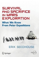 Book Cover for Survival and Sacrifice in Mars Exploration by Erik Seedhouse