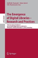 Book Cover for The Emergence of Digital Libraries -- Research and Practices by Kulthida Tuamsuk