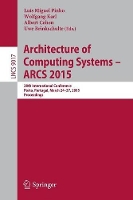 Book Cover for Architecture of Computing Systems – ARCS 2015 by Luís Miguel Pinho Pinho