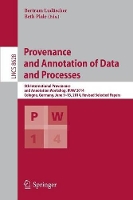 Book Cover for Provenance and Annotation of Data and Processes by Bertram Ludäscher