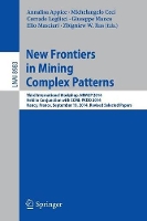 Book Cover for New Frontiers in Mining Complex Patterns by Annalisa Appice