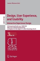 Book Cover for Design, User Experience, and Usability: Interactive Experience Design 4th International Conference, DUXU 2015, Held as Part of HCI International 2015, Los Angeles, CA, USA, August 2-7, 2015, Proceedin by Aaron Marcus