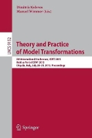 Book Cover for Theory and Practice of Model Transformations by Dimitris Kolovos