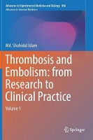 Book Cover for Thrombosis and Embolism: from Research to Clinical Practice by Md. Shahidul Islam