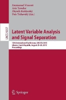 Book Cover for Latent Variable Analysis and Signal Separation by Emmanuel Vincent