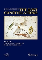 Book Cover for The Lost Constellations by John C. Barentine