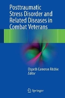 Book Cover for Posttraumatic Stress Disorder and Related Diseases in Combat Veterans by Elspeth Cameron Ritchie