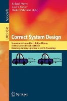 Book Cover for Correct System Design Symposium in Honor of Ernst-Rüdiger Olderog on the Occasion of His 60th Birthday, Oldenburg, Germany, September 8-9, 2015, Proceedings by Roland Meyer