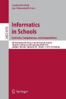 Book Cover for Informatics in Schools. Curricula, Competences, and Competitions 8th International Conference on Informatics in Schools: Situation, Evolution, and Perspectives, ISSEP 2015, Ljubljana, Slovenia, Septem by Andrej Brodnik