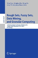 Book Cover for Rough Sets, Fuzzy Sets, Data Mining, and Granular Computing by Yiyu Yao
