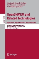 Book Cover for OpenSHMEM and Related Technologies. Experiences, Implementations, and Technologies by Manjunath Gorentla Venkata