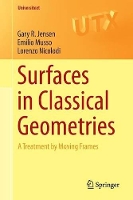 Book Cover for Surfaces in Classical Geometries by Gary R. Jensen, Emilio Musso, Lorenzo Nicolodi