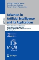 Book Cover for Advances in Artificial Intelligence and Its Applications 14th Mexican International Conference on Artificial Intelligence, MICAI 2015, Cuernavaca, Morelos, Mexico, October 25-31, 2015, Proceedings, Pa by Obdulia Pichardo Lagunas