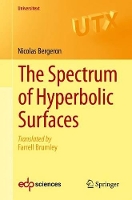 Book Cover for The Spectrum of Hyperbolic Surfaces by Nicolas Bergeron