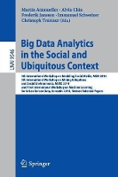 Book Cover for Big Data Analytics in the Social and Ubiquitous Context 5th International Workshop on Modeling Social Media, MSM 2014, 5th International Workshop on Mining Ubiquitous and Social Environments, MUSE 201 by Martin Atzmueller