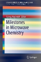 Book Cover for Milestones in Microwave Chemistry by György Keglevich