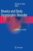 Book Cover for Beauty and Body Dysmorphic Disorder by Neelam A. Vashi