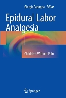 Book Cover for Epidural Labor Analgesia by Giorgio Capogna