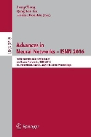 Book Cover for Advances in Neural Networks – ISNN 2016 by Long Cheng