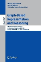 Book Cover for Graph-Based Representation and Reasoning by Ollivier Haemmerlé
