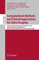 Book Cover for Computational Methods and Clinical Applications for Spine Imaging Third International Workshop and Challenge, CSI 2015, Held in Conjunction with MICCAI 2015, Munich, Germany, October 5, 2015, Proceedi by Tomaž Vrtovec
